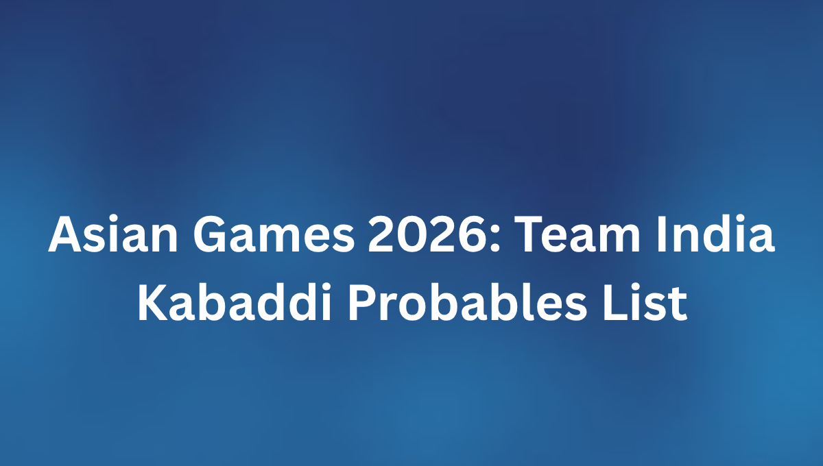 Asian Games 2026 Kabaddi Team India